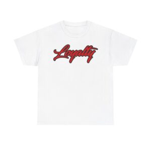 Loyalty T-Shirt