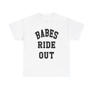 Babes Ride Out T-shirt