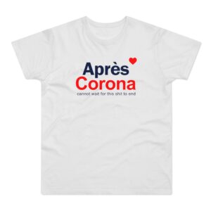 Apres Corona T-Shirt